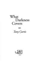 What darkness covers