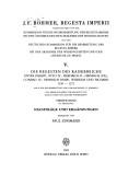 Die Regesten des Kaiserreichs unter Philipp, Otto IV. Friedrich II., Heinrich (VII.), Conrad IV., Heinrich Raspe, Wilhelm und Richard, 1198-1272