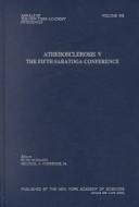 Atherosclerosis V
