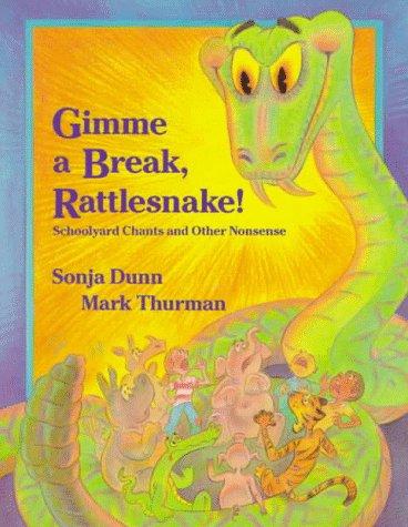 Gimme a break, rattlesnake!
