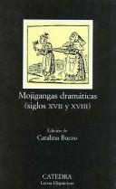Mojigangas dramáticas (siglos XVII y XVIII)