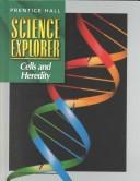 Cells and heredity