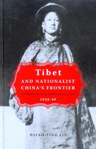 Tibet And Nationalist China's Frontier