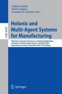 Holonic and multi-agent systems for manufacturing