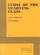 Curse of the starving class