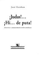 Judas!--!Hi-- de puta!
