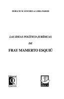 Las ideas político-jurídicas de fray Mamerto Esquiú
