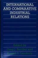 International and comparative industrial relations