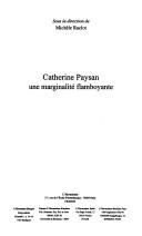 Catherine Paysan, une marginalité flamboyante