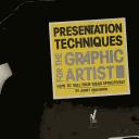 Presentation Techniques for the Graphic Artist