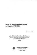 Artes de la escena y de la acción en España, 1978-2002