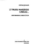 Z trudu naszego i znoju--
