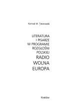 Literatura i pisarze w programie Rozglosni Polskiej Radio Wolna Europa