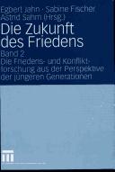 Die Zukunft des Friedens