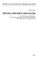 Dogma, Dogmen, Dogmatik