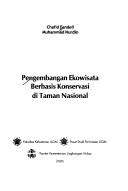 Pengembangan ekowisata berbasis konservasi di taman nasional