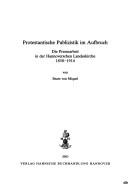 Protestantische Publizistik im Aufbruch: die Pressearbeit in der Hannoverschen Landeskirche 1850-1914