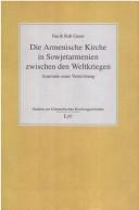 Die Armenische Kirche in Sowjetarmenien zwischen den Weltkriegen