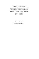 Quellen zur Aussenpolitik der Weimarer Republik 1918-1933