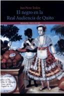El negro en la Real Audiencia de Quito (Ecuador)