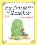 My friend the monster