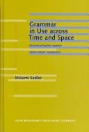 Grammar in use across time and space