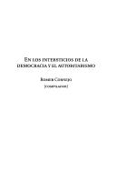 En los intersticios de la democracia y el autoritarismo