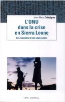 L' ONU dans la crise en Sierra Leone
