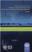 Voluntary guidelines for the design, construction, and equipment of small fishing vessels 2005