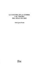 La cultura de la guerra y el teatro del Siglo de Oro