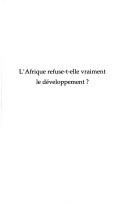 L' Afrique refuse-t-elle vraiment le développement?