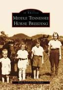 Middle Tennessee horse breeding / Perky Beisel and Rob DeHart