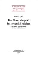 Das Generalkapitel im hohen Mittelalter