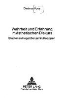 Wahrheit und Erfahrung im ästhetischen Diskurs
