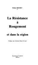 La Résistance à Rougemont et dans la région