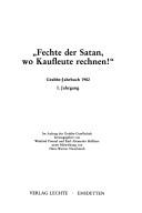 "Fechte der Satan, wo Kaufleute rechnen!"