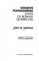 Moments postmodernes dans le roman québécois