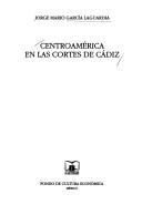Centroamérica en las Cortes de Cádiz
