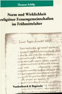 Norm und Wirklichkeit religiöser Frauengemeinschaften im Frühmittelalter