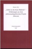 "Arbeit ist die beste Medizin"