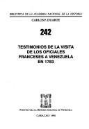 Testimonios de la visita de los oficiales franceses a Venezuela en 1783