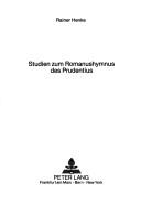 Studien zum Romanushymnus des Prudentius