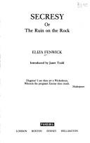 Secresy, or, The ruin on the rock