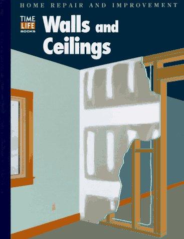 Walls and Ceilings (Home Repair and Improvement (Updated Series))
