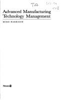 Advanced manufacturing technology management