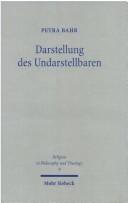 Darstellung des Undarstellbaren: religionstheoretische Studien zum Darstellungsbegriff bei A.G. Baumgarten und I. Kant