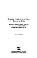 Guerras civiles en el antiguo Cantón de Supía