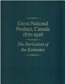 Gross national product, Canada, 1870-1926