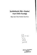 Şeyhülislâmlık (Bâb-ı Meşihat) arşivi defter kataloğu