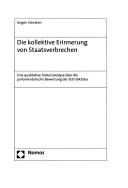 Die kollektive Erinnerung von Staatsverbrechen